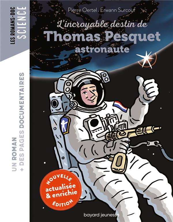 L'INCROYABLE DESTIN DE THOMAS PESQUET, ASTRONAUTE