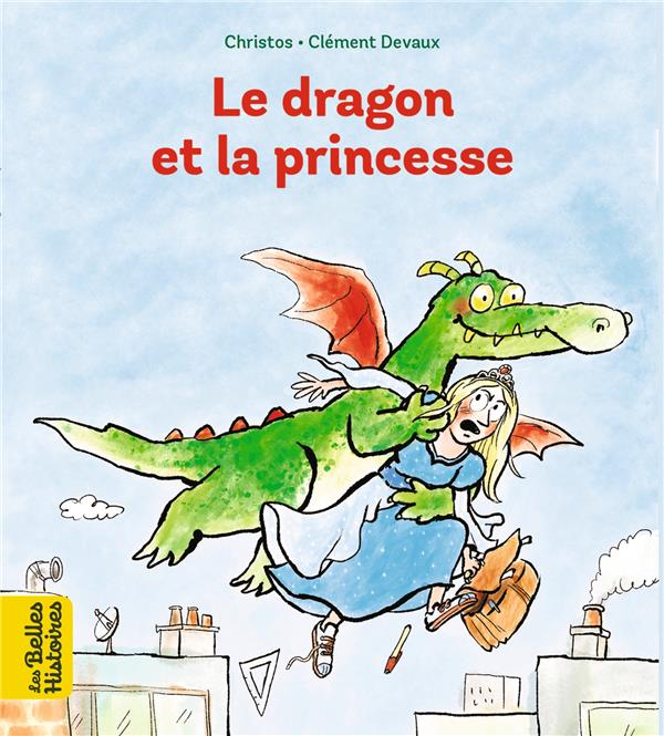 LE DRAGON ET LA PRINCESSE