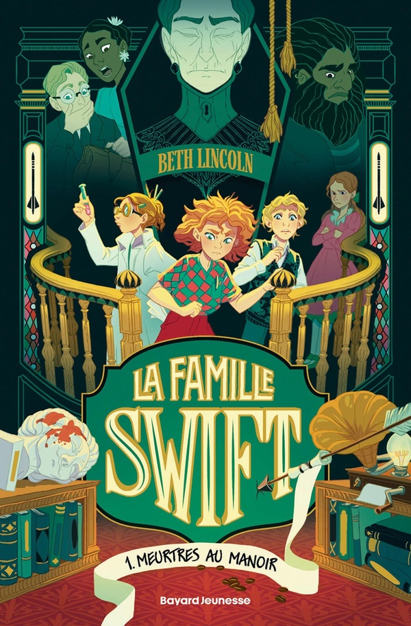 LA FAMILLE SWIFT, TOME 01 - MEURTRES AU MANOIR