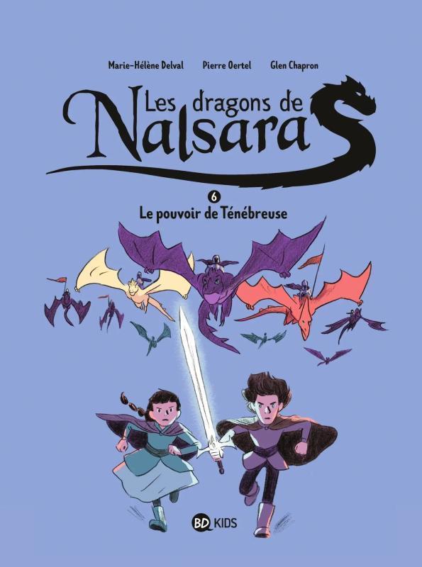 LES DRAGONS DE NALSARA, TOME 06 - LES DRAGONS DE NALSARA T6