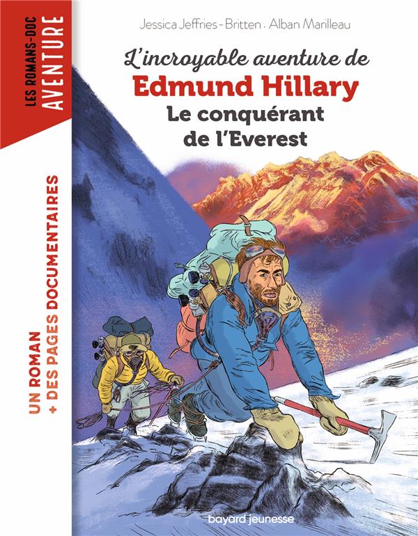 L'INCROYABLE AVENTURE D'EDMUND HILLARY, LE CONQUERANT DE L'EVEREST