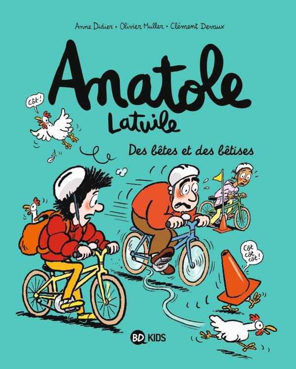 ANATOLE LATUILE, TOME 16 - DES BETES ET DES BETISES