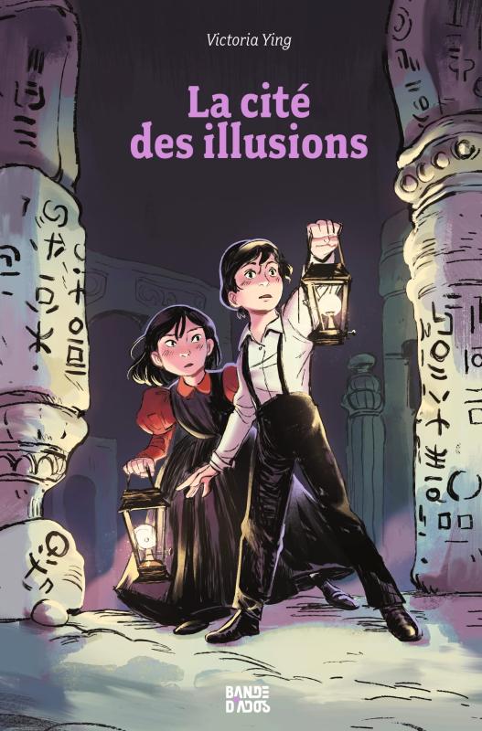 LA CITE DES SECRETS, TOME 02 - LA CITE DES ILLUSIONS