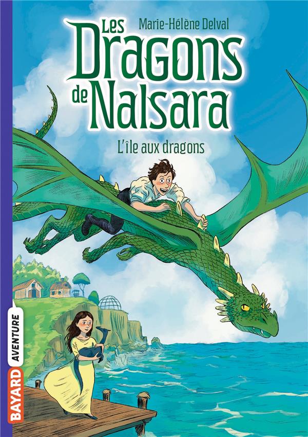 LES DRAGONS DE NALSARA, TOME 01 - L'ILE AUX DRAGONS