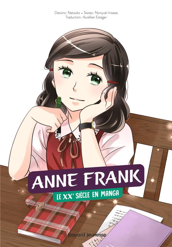 LE XXE SIECLE EN MANGA, TOME 04 - ANNE FRANK