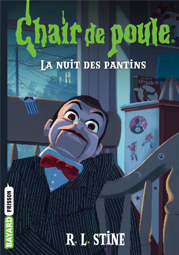 CHAIR DE POULE , TOME 02 - LA NUIT DES PANTINS