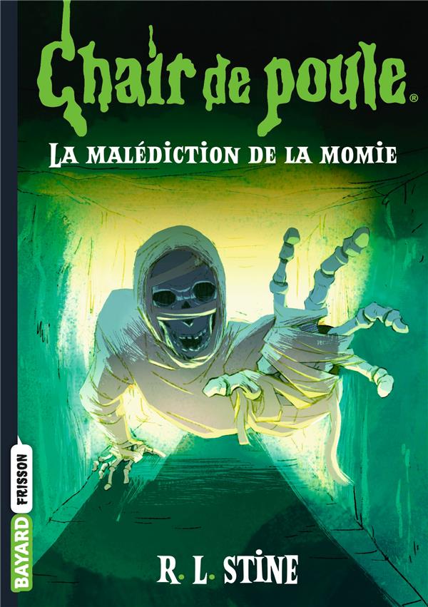 CHAIR DE POULE , TOME 01 - LA MALEDICTION DE LA MOMIE