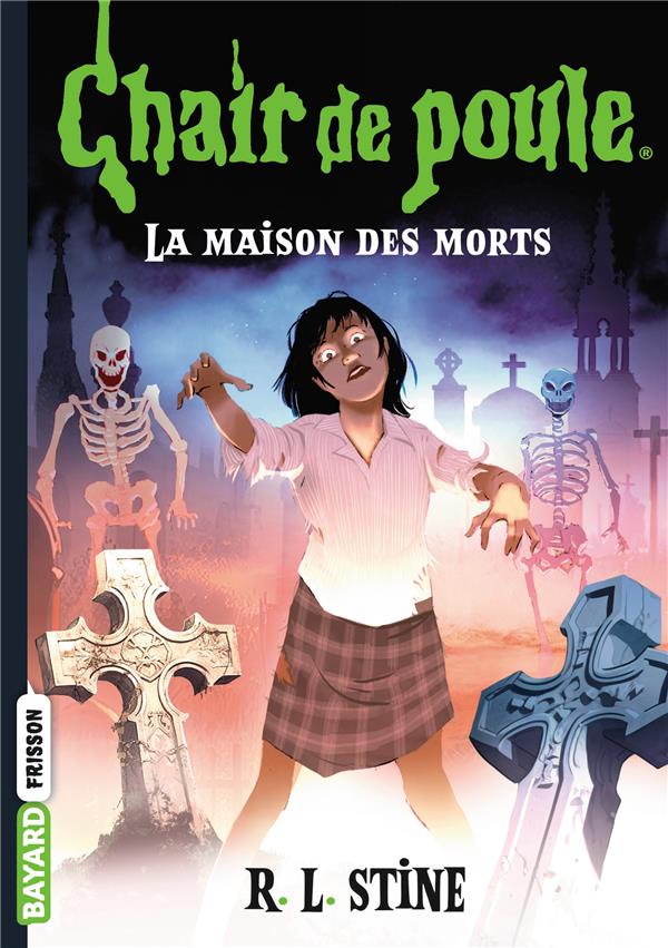 CHAIR DE POULE , TOME 06 - LA MAISON DES MORTS