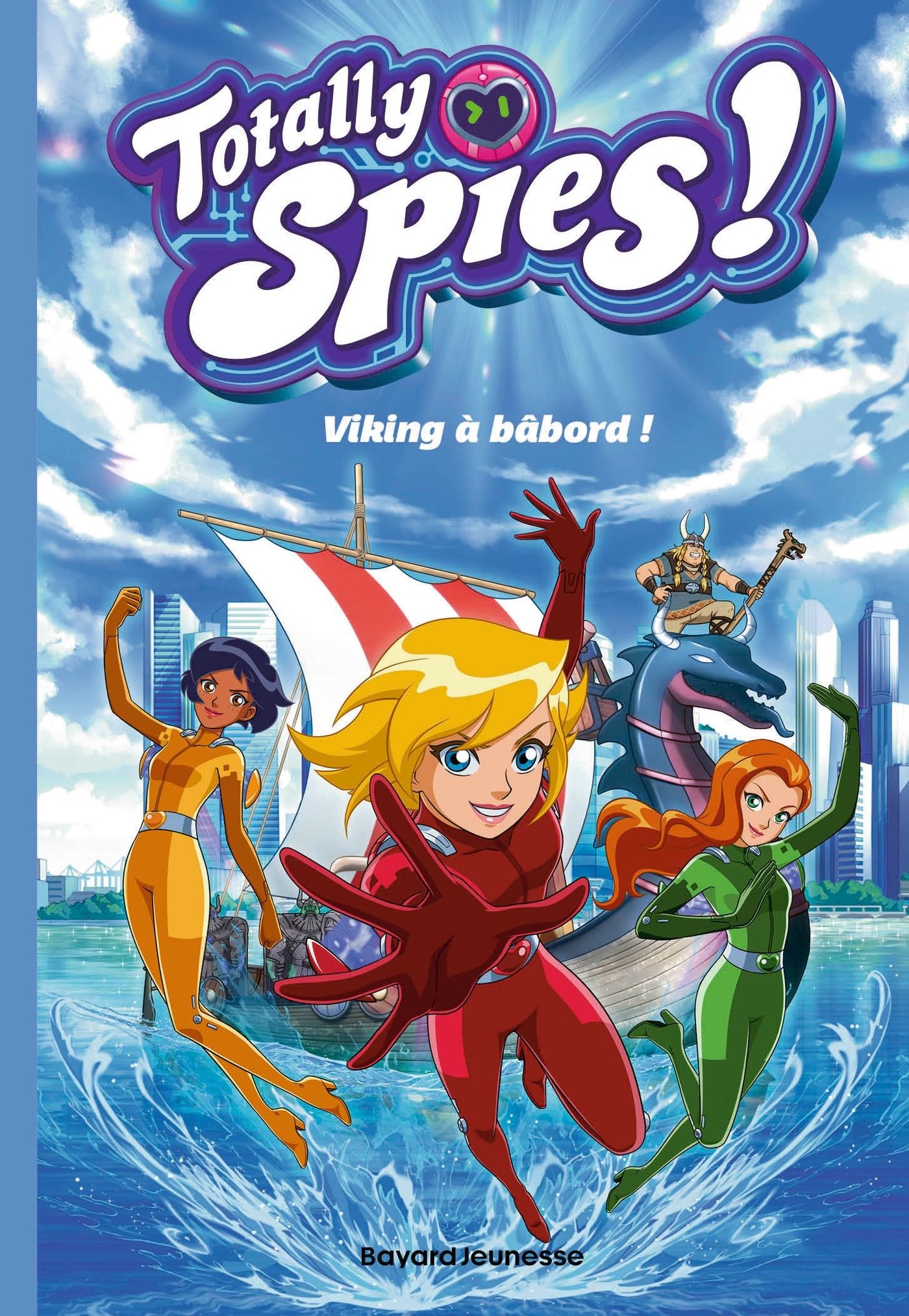 TOTALLY SPIES, TOME 05 - VIKING A BABORD !