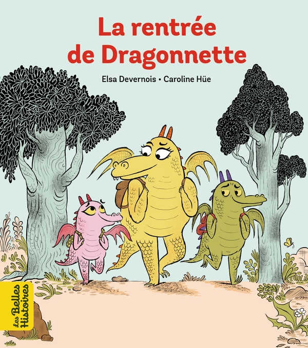 LA RENTREE DE DRAGONNETTE