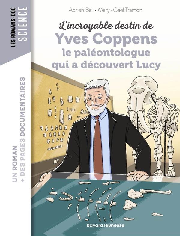 L'INCROYABLE DESTIN D'YVES COPPENS, LE PALEONTOLOGUE QUI A DECOUVERT LUCY