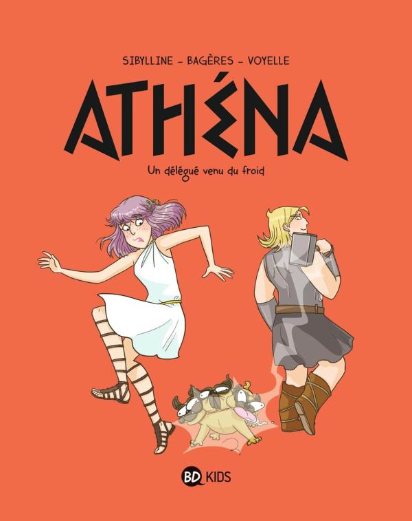 ATHENA, TOME 03 - ATHENA 3 - LE DELEGUE VENU DU FROID