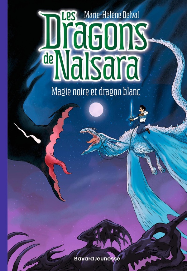 LES DRAGONS DE NALSARA, TOME 14 - MAGIE NOIRE ET DRAGON BLANC