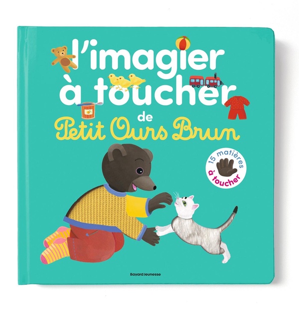 L'IMAGIER A TOUCHER DE PETIT OURS BRUN