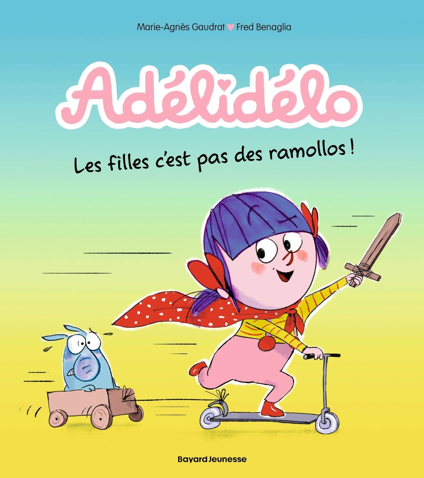 ADELIDELO, TOME 11 - LES FILLES C'EST PAS DES RAMOLLOS !