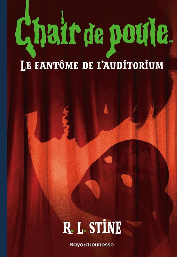 CHAIR DE POULE , TOME 23 - LE FANTOME DE L'AUDITORIUM