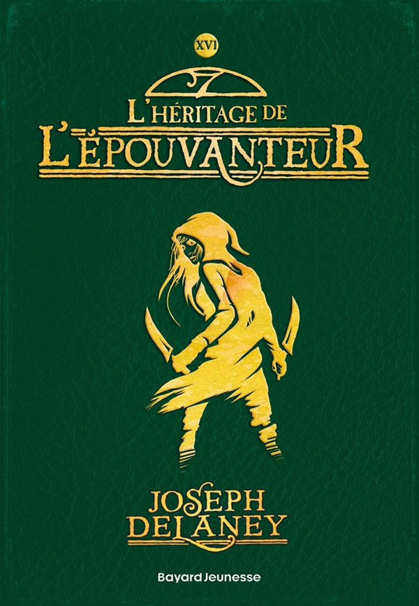 L'EPOUVANTEUR, TOME 16 - L'HERITAGE DE L'EPOUVANTEUR