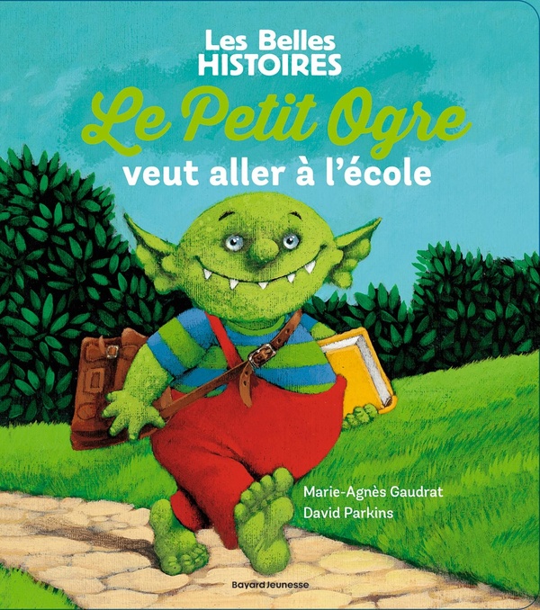LE PETIT OGRE VEUT ALLER A L'ECOLE