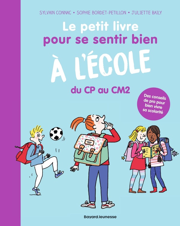 LE PETIT LIVRE POUR SE SENTIR BIEN A L'ECOLE