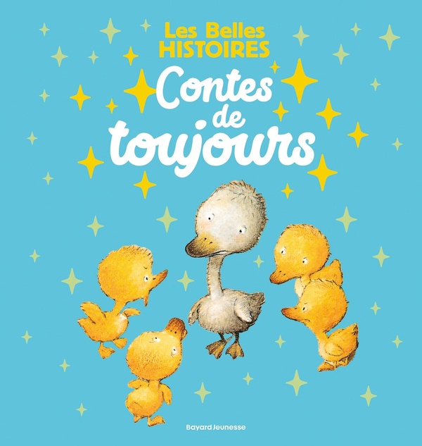 LES BELLES HISTOIRES CONTES DE TOUJOURS