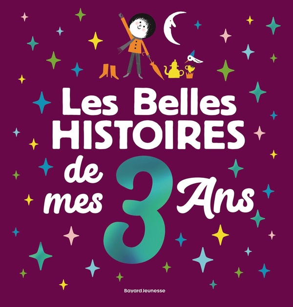 LES BELLES HISTOIRES DE MES 3 ANS