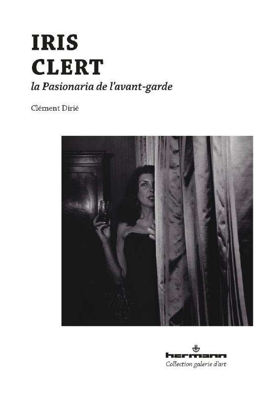 IRIS CLERT - L'ASTRE AMBIGU DE L'AVANT-GARDE