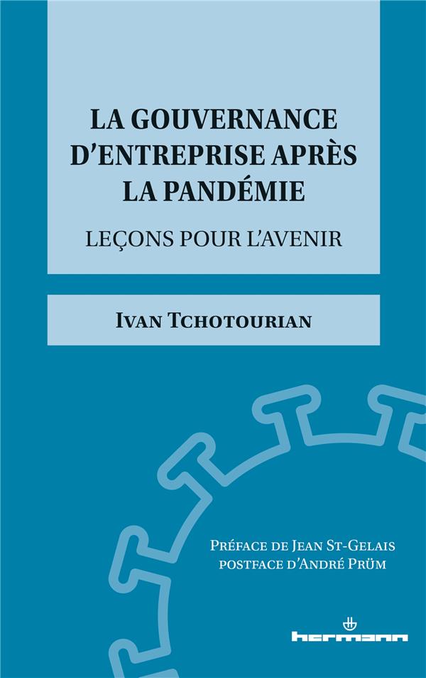 LA GOUVERNANCE D'ENTREPRISE APRES LA PANDEMIE - LECONS POUR L'AVENIR