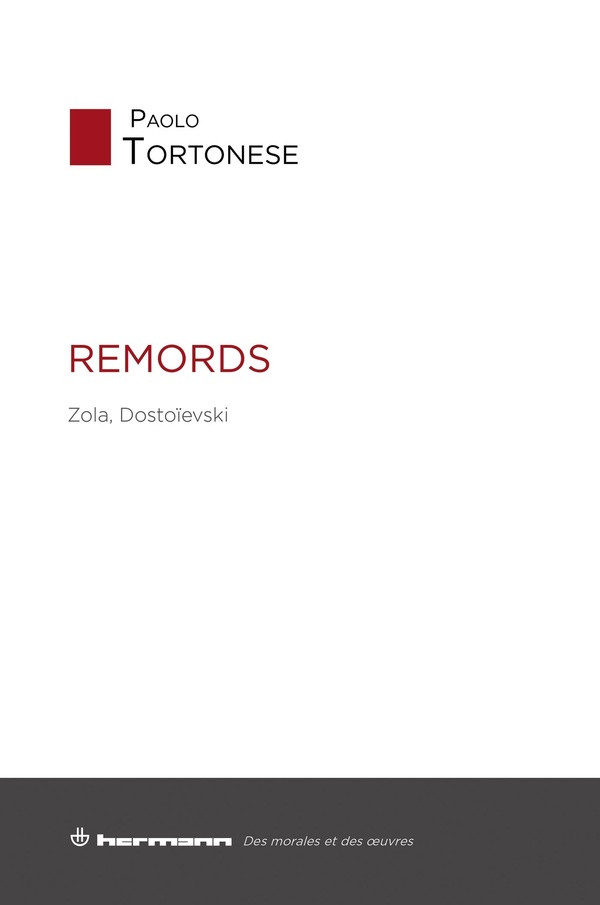 REMORDS - ZOLA, DOSTOIEVSKI