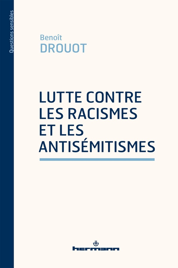 LUTTE CONTRE LES RACISMES ET LES ANTISEMITISMES - POUR UN AUTRE RECIT HISTORIQUE