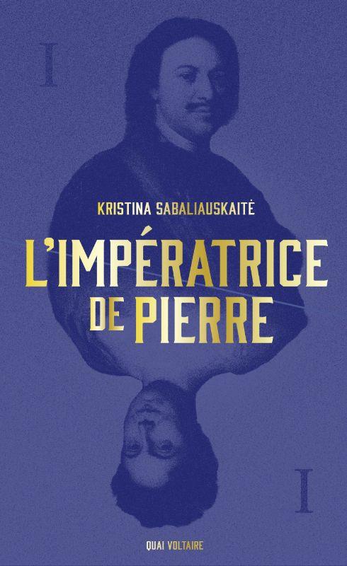 L'IMPERATRICE DE PIERRE - VOL01