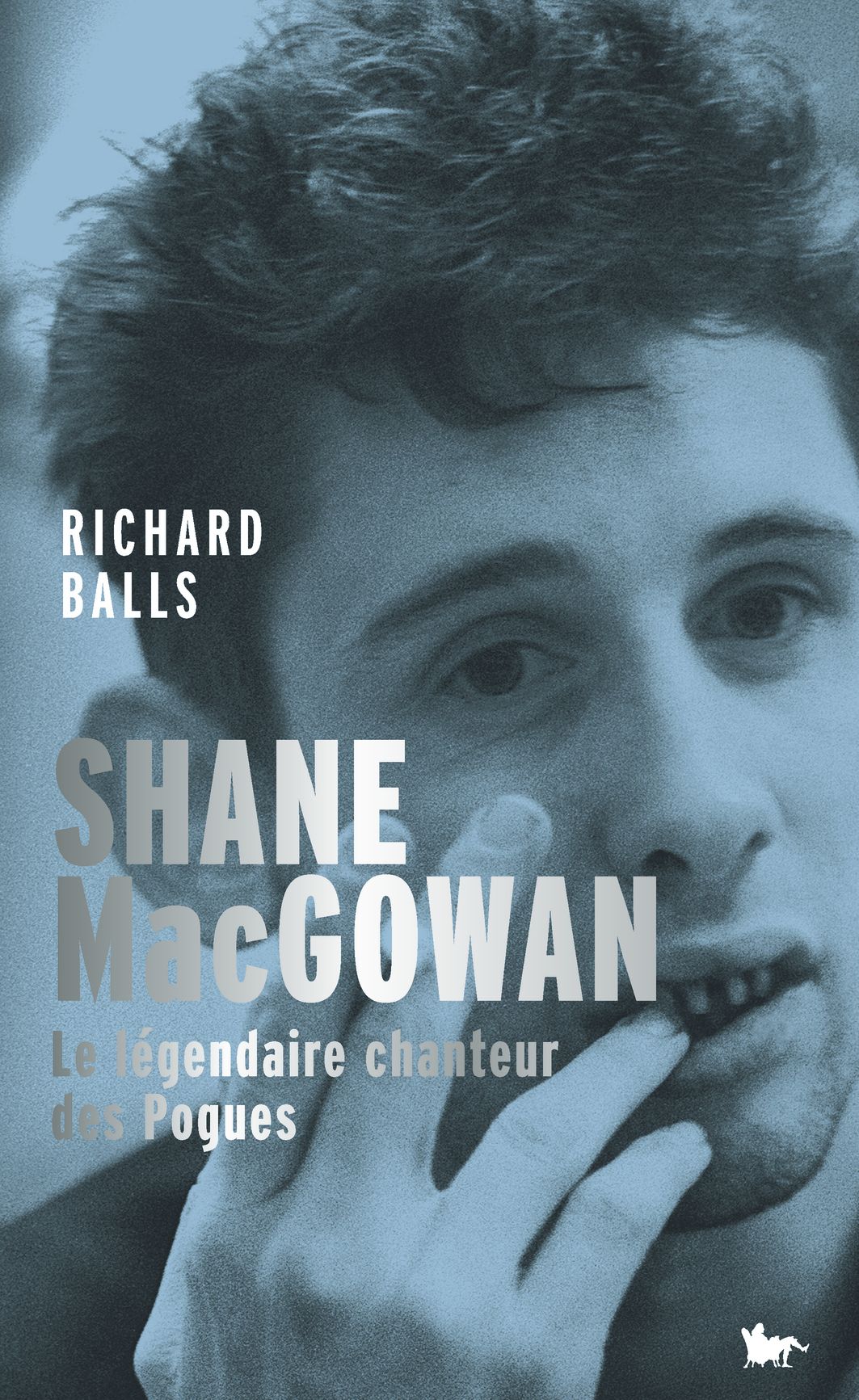 SHANE MACGOWAN - LE LEGENDAIRE CHANTEUR DES POGUES