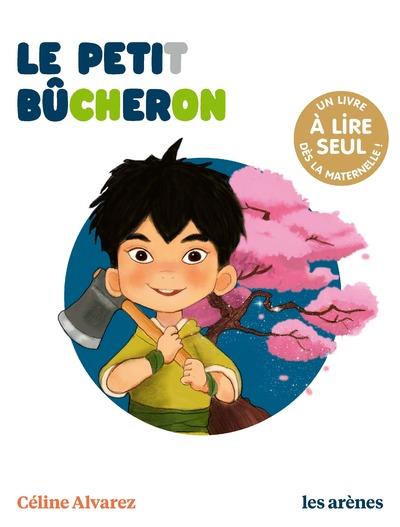 LE PETIT BUCHERON - LES LECTURES NATURELLES