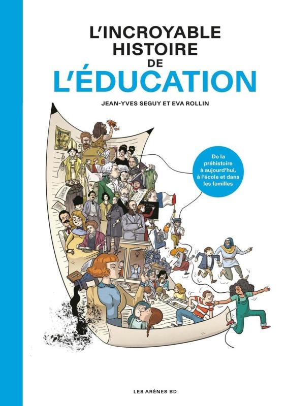 L'INCROYABLE HISTOIRE DE L'EDUCATION