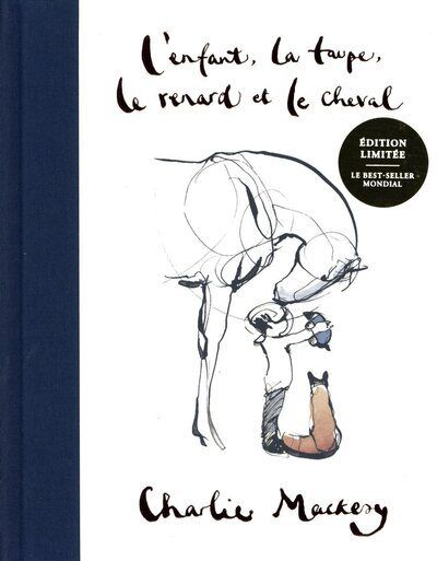 L'ENFANT, LA TAUPE, LE RENARD, LE CHEVAL - EDITION OR