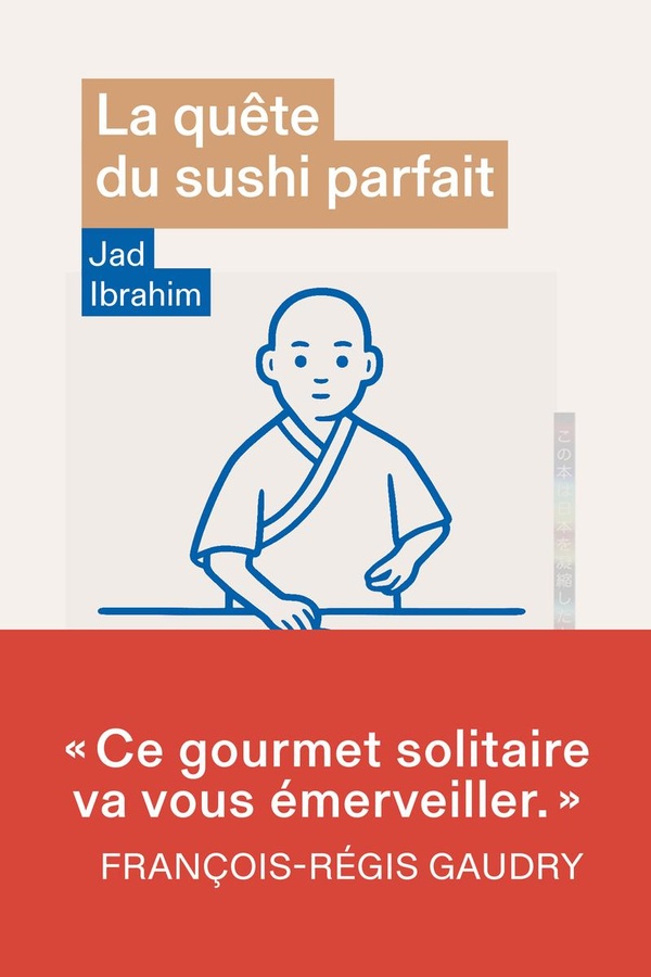 LA QUETE DU SUSHI PARFAIT