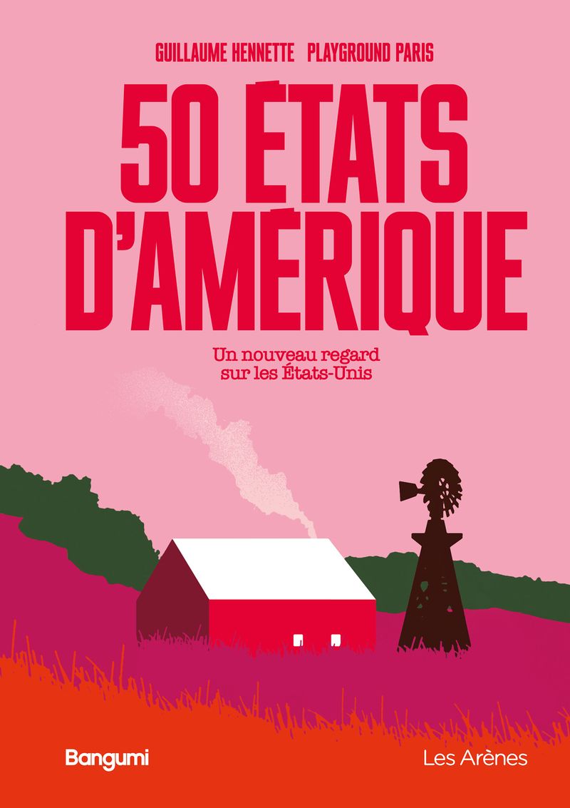 50 ETATS D'AMERIQUE - UN NOUVEAU REGARD SUR LES ETATS-UNIS