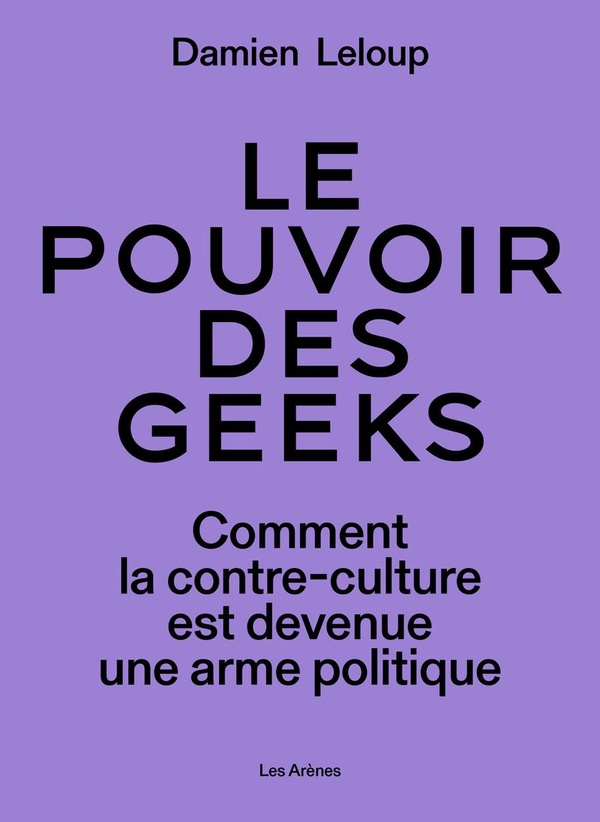 LE POUVOIR DES GEEKS