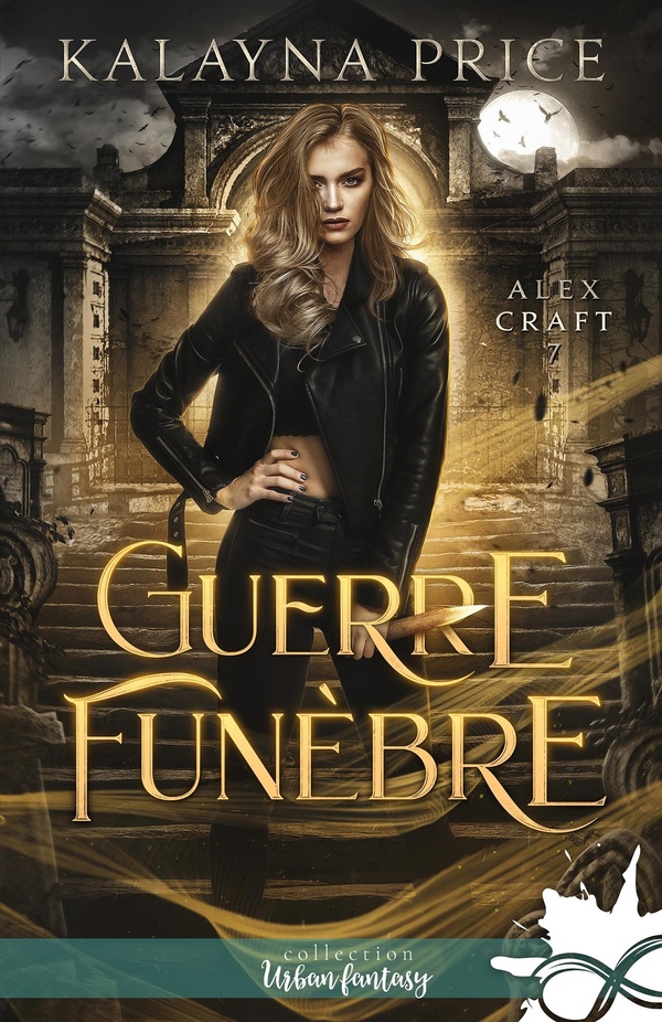 ALEX CRAFT - T07 - GUERRE FUNEBRE - ALEX CRAFT, T7