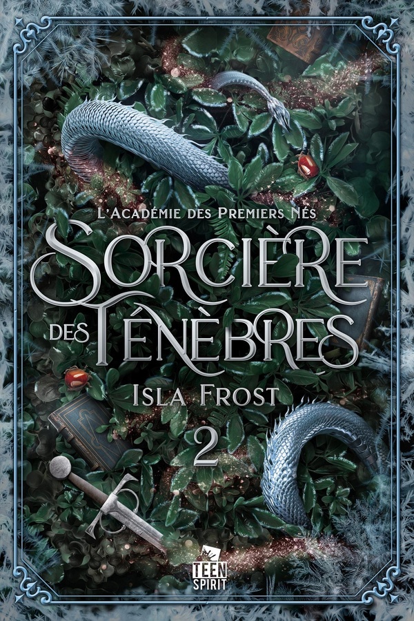 L'ACADEMIE DES PREMIERS NES - T02 - SORCIERE DES TENEBRES - L'ACADEMIE DES PREMIERS NES, T2