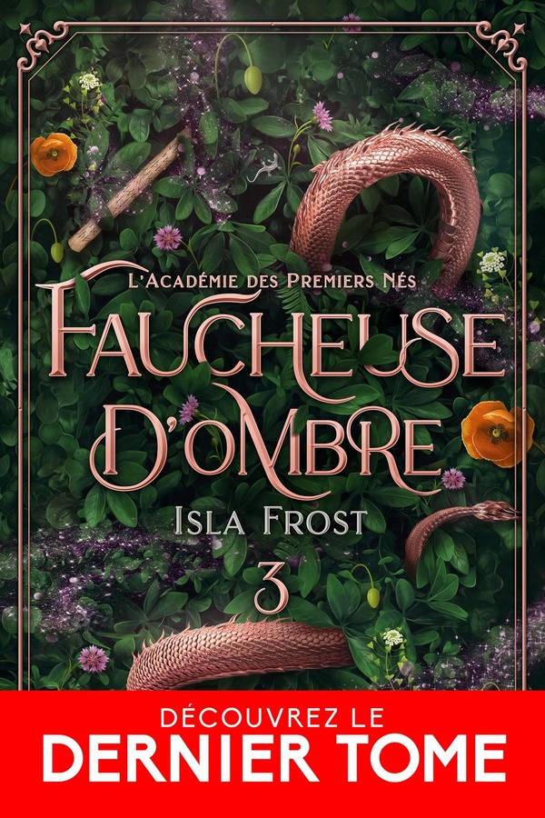 L'ACADEMIE DES PREMIERS NES - T03 - FAUCHEUSE D'OMBRE - L'ACADEMIE DES PREMIERS NES, T3