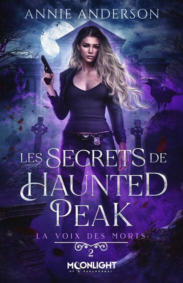 LA VOIX DES MORTS - T02 - LES SECRETS DE HAUNTED PEAK - LA VOIX DES MORTS 2