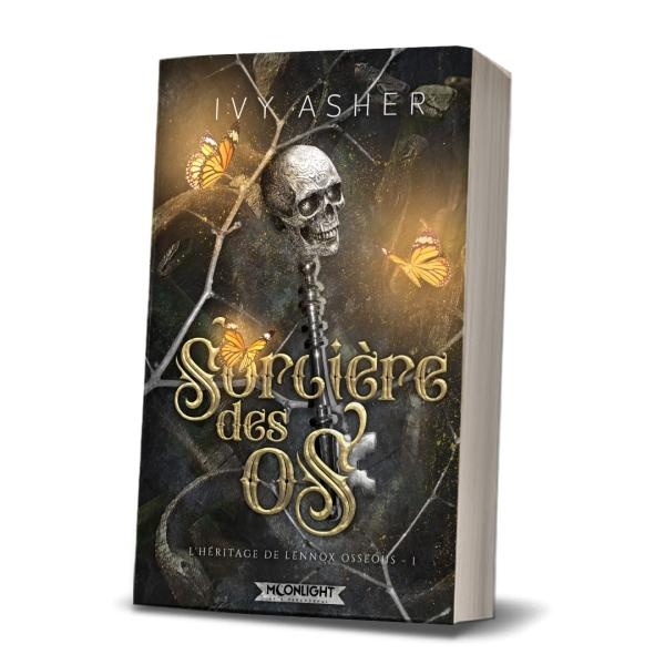 THE OSSEOUS CHRONICLES - T01 - SORCIERE DES OS - THE OSSEOUS CHRONICLES 1