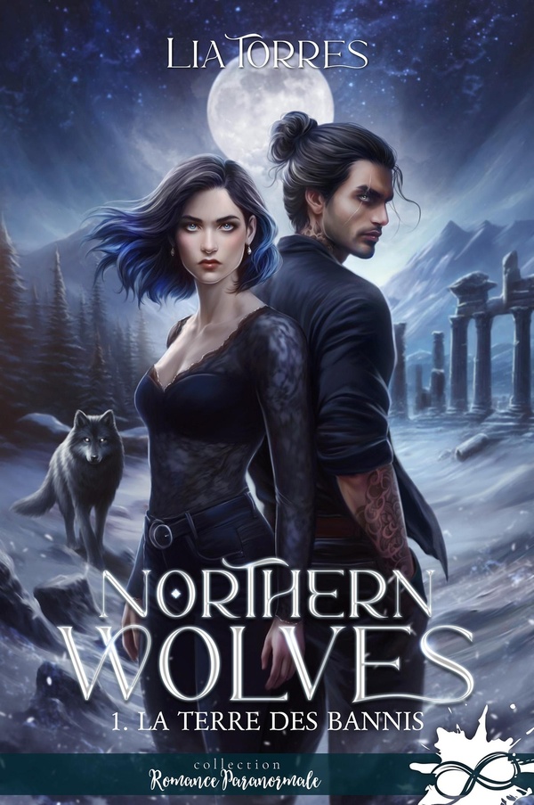 NORTHERN WOLVES - T01 - LA TERRE DES BANNIS - NORTHERN WOLVES, T1
