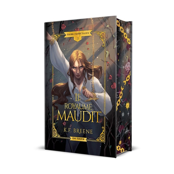 DARK FAIRYTALES - T03 - LE ROYAUME MAUDIT - DARK FAIRYTALES 3 (EDITIONS RELIE)