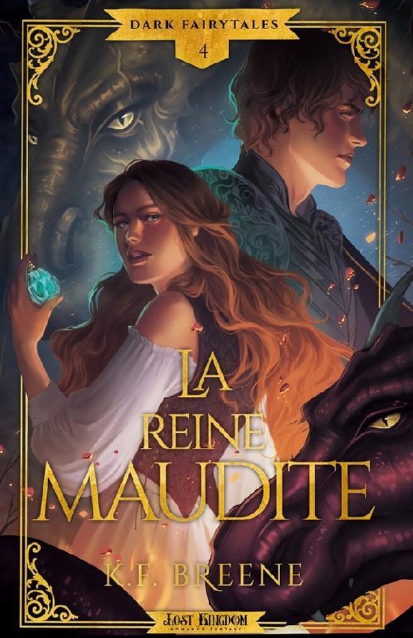LA REINE MAUDITE - DARK FAIRYTALES 4 (RELIE)