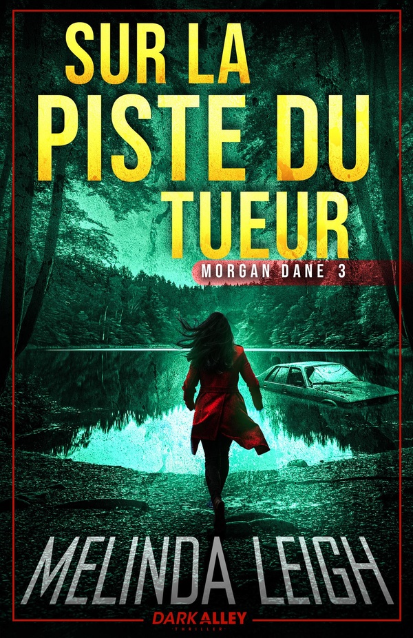 MORGAN DANE - T03 - SUR LA PISTE DU TUEUR - MORGAN DANE 3