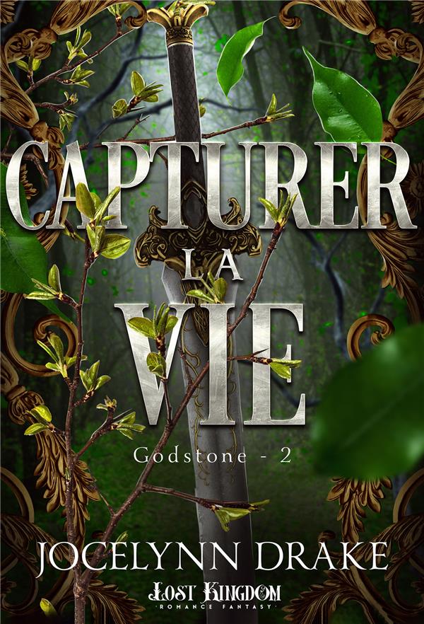 GODSTONE - T02 - CAPTURER LA VIE - GODSTONE 2