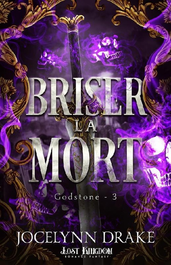 GODSTONE - T03 - BRISER LA MORT - GODSTONE 3