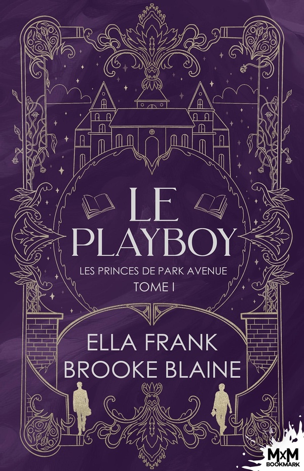 LES PRINCES DE PARK AVENUE - T01 - LE PLAYBOY - LES PRINCES DE PARK AVENUE, T1