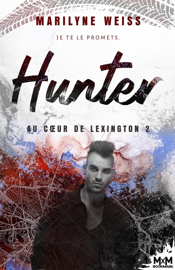 AU C UR DE LEXINGTON - T02 - HUNTER - AU COEUR DE LEXINGTON, T2